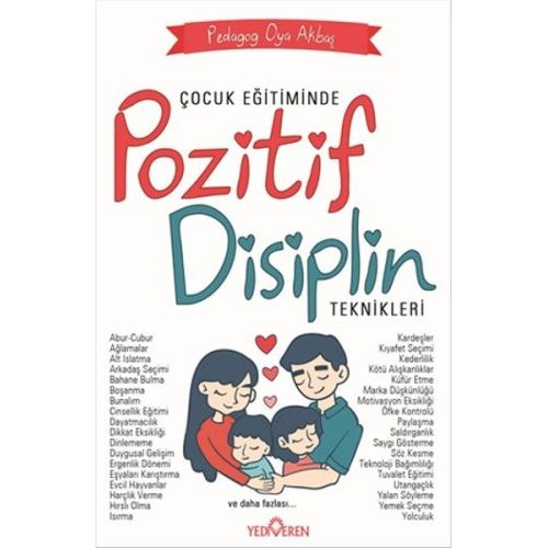 Çocuk Eğitiminde Pozitif Disiplin Teknikleri