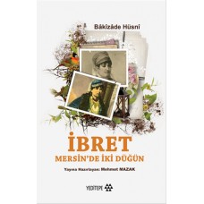 İbret Mersin'de İki Düğün