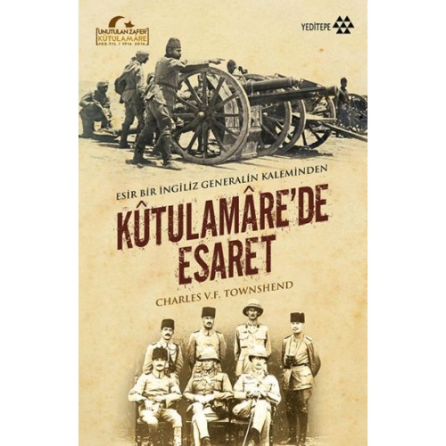 Kutulamare’de Esaret : Esir Bir İngiliz Generalin Kaleminden