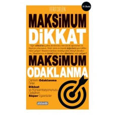 Maksimum Dikkat Maksimum Odaklanma