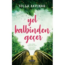 Yol Kalbinden Geçer