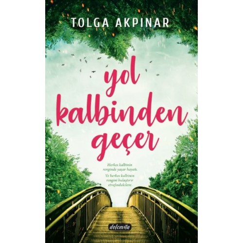 Yol Kalbinden Geçer