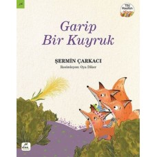 Tilki Masalları 3 - Garip Bir Kuyruk