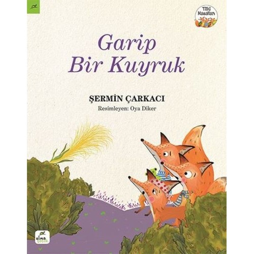 Tilki Masalları 3 - Garip Bir Kuyruk