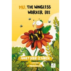 Mu, the Wingless Worker Bee