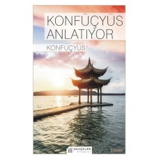 Konfüçyüs Anlatıyor