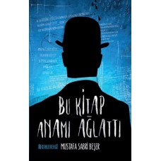 Bu Kitap Anamı Ağlattı