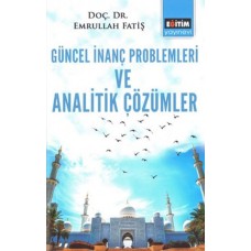 Geüncel İnanç Problemleri ve Analitik Çözümler