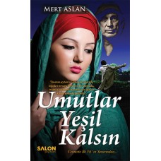 Umutlar Yeşil Kalsın