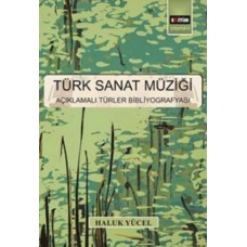 Türk Sanat Müziği  Açıklamalı Türler Bibliyografyası