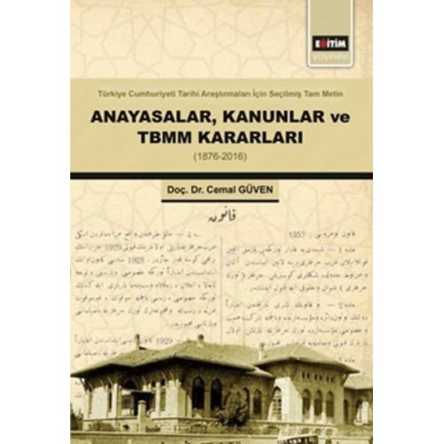 Anayasalar,Kanunlar Ve Tbmm Kararları