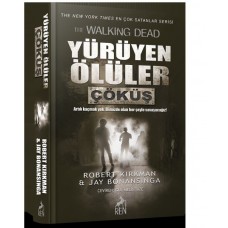 Yürüyen Ölüler - Çöküş