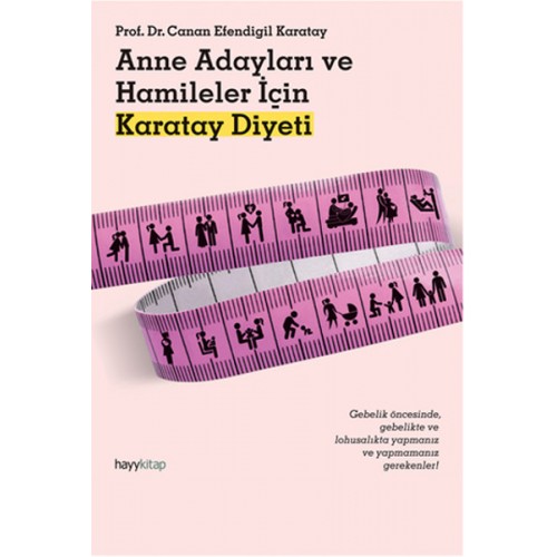 Anne Adayları ve Hamileler için Karatay Diyeti