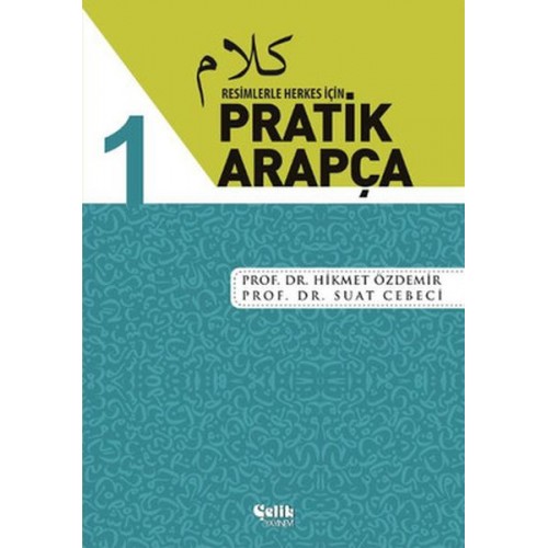 Resimlerle Herkes İçin - Pratik Arapça 1