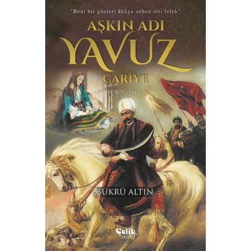 Aşkın Adı Yavuz - Cariye