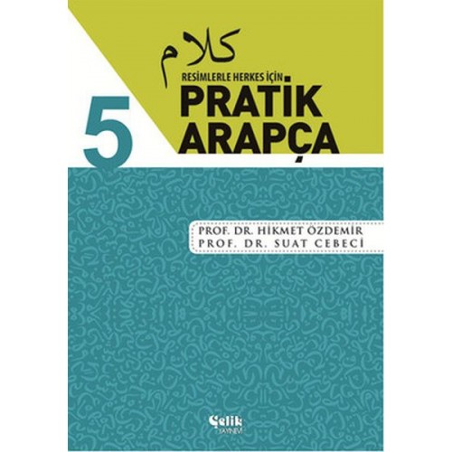 Resimlerle Herkes İçin - Pratik Arapça 5