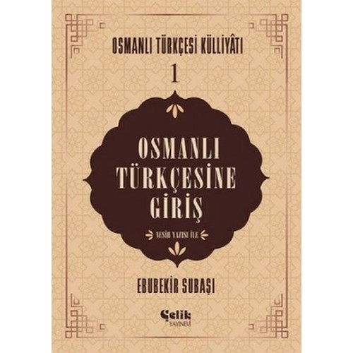 Osmanlı Türkçesine Giriş