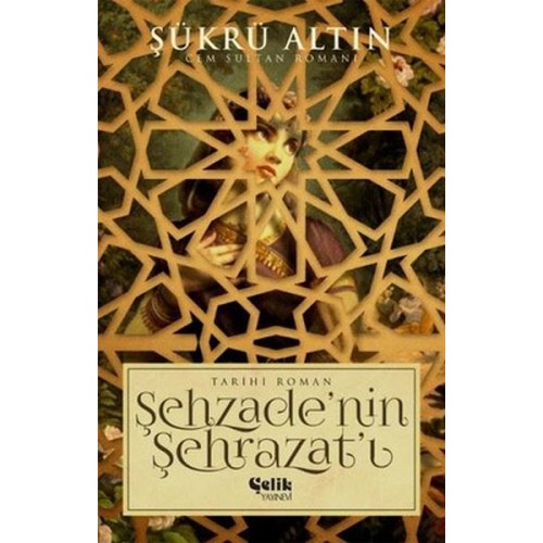 Şehzade'nin Şehrazat'ı