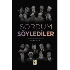 Sordum Söylediler