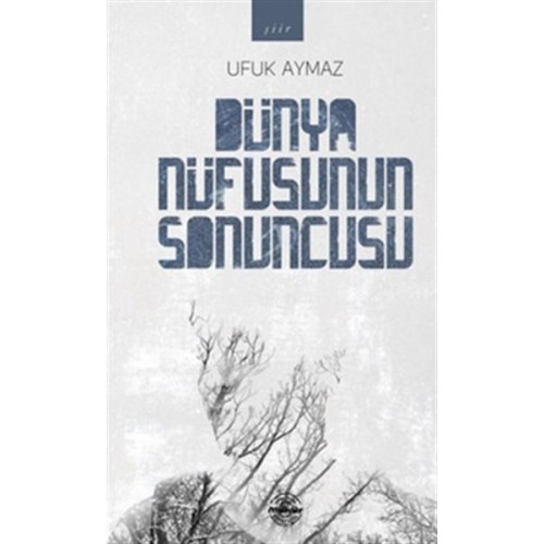 Dünya Nüfusunun Sonuncusu