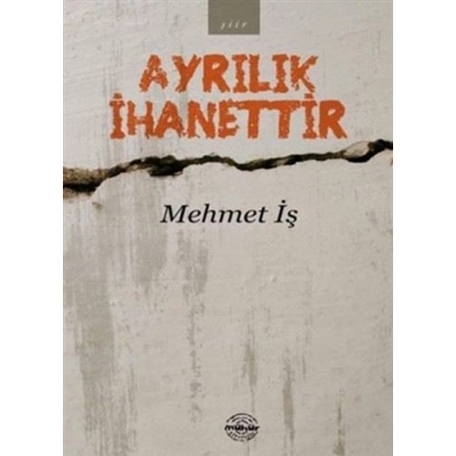 Ayrılık İhanettir