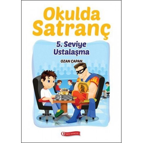 Okulda Satranç 5. Seviye - Ustalaşma