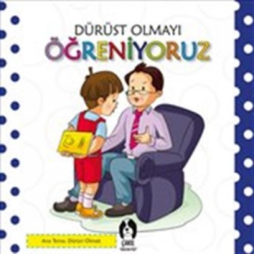 Dürüst Olmayı Öğreniyoruz