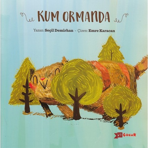 Kum Ormanda