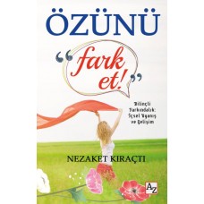 Özünü Fark Et