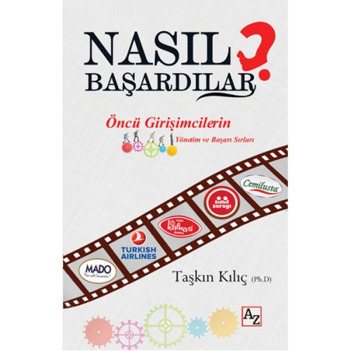 Nasıl Başardılar?