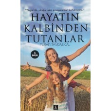 Hayatın Kalbinden Tutanlar