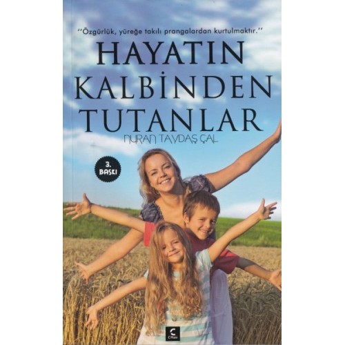 Hayatın Kalbinden Tutanlar