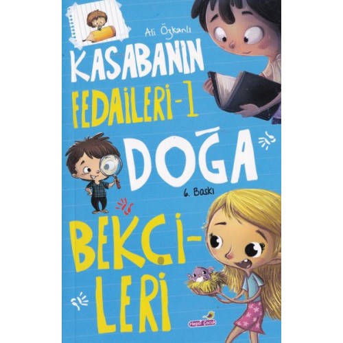 Kasabanın Fedaileri - 1 Doğa Bekçileri