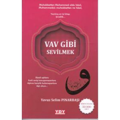 Vav Gibi Sevilmek