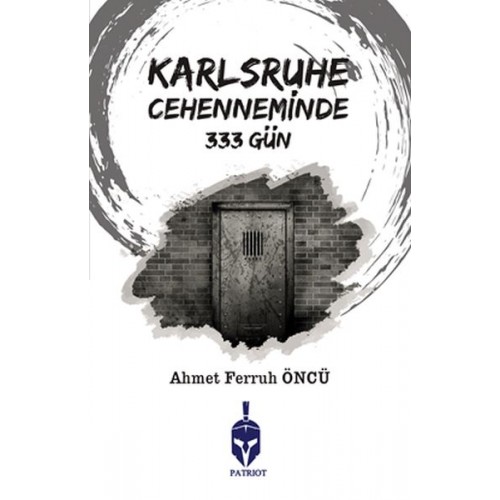 Karlsruhe Cehenneminde 333 Gün