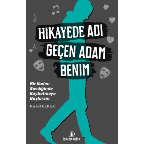 Hikayede Adı Geçen Adam Benim