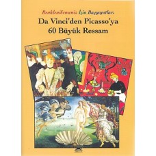 Renklendirmeniz İçin Başyapıtlar - Da Vinci'den Picasso'ya 60 Büyük Ressam