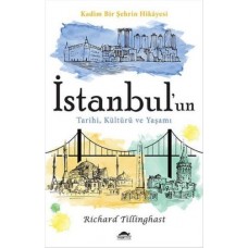 İstanbul'un Tarihi, Kültürü ve Yaşamı