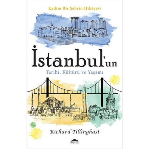 İstanbul'un Tarihi, Kültürü ve Yaşamı