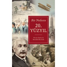 Bir Nefeste 20. Yüzyıl