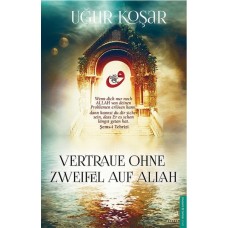 Vertraue Ohne Zweifel Auf Allah