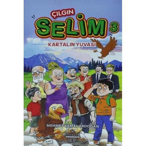 Çılgın Selim 3 - Kartalın Yuvası