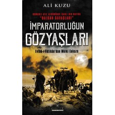 İmparatorluğun Gözyaşları -  Evlad-ı Fâtihan’dan Mülki Enkaza