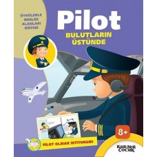 Pilot Bulutların Üstünde - Pilot Olmak İstiyorum!