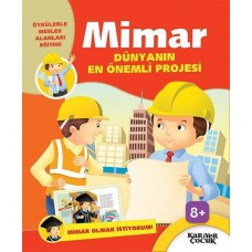 Mimar Dünyanın En Önemli Projesi - Mimar Olmak İstiyorum