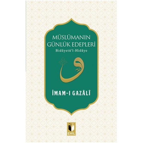 Müslümanın Günlük Edepleri