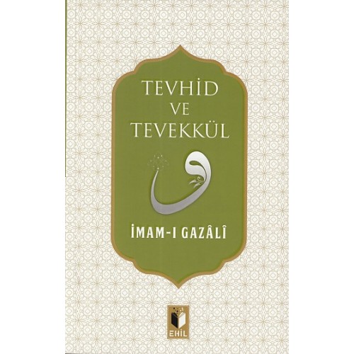 Tevhid ve Tevekkül