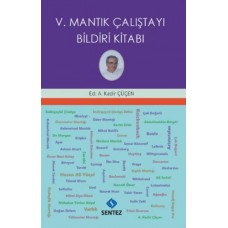 V. Mantık Çalıştayı Bildiri Kitabı