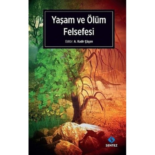 Yaşam ve Ölüm Felsefesi