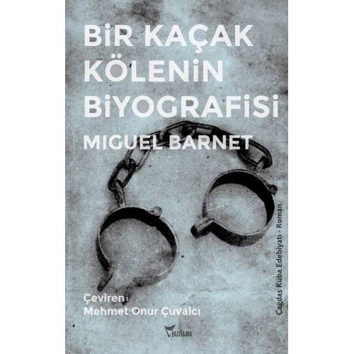 Bir Kaçak Kölenin Biyografisi